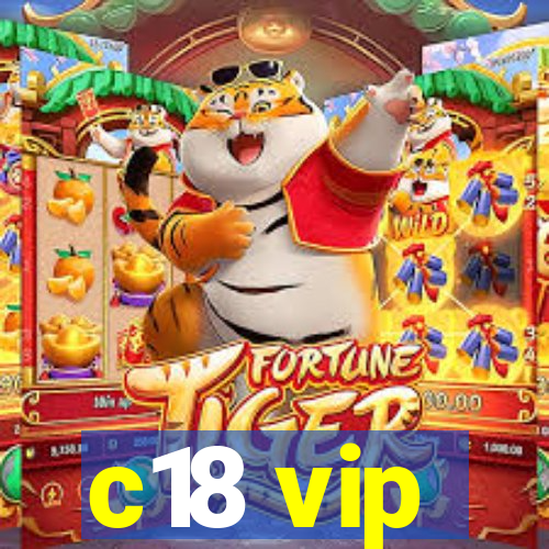 c18 vip